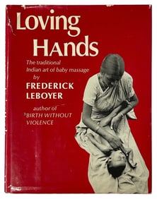 Loving Hands By Frederick Leboyer | Book