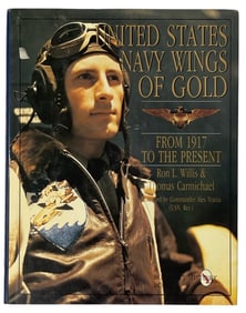 United States Navy Wings Of Gold By Ron L and Thomas Carmichael