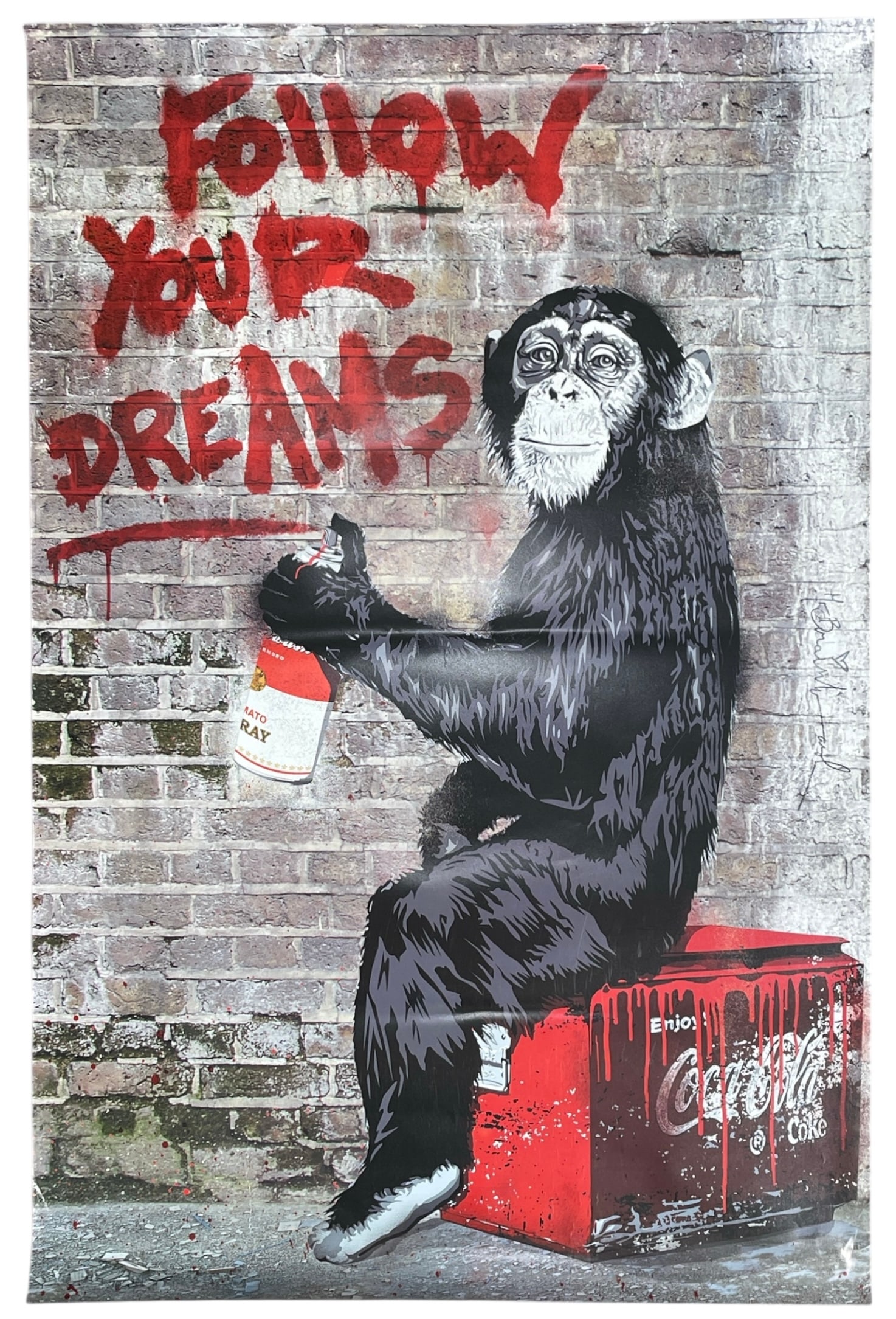 Follow Your Dreams By the Artist Mr. Brainwash | Poster: Follow Your Dreams By the Artist Mr. Brainwash | Poster