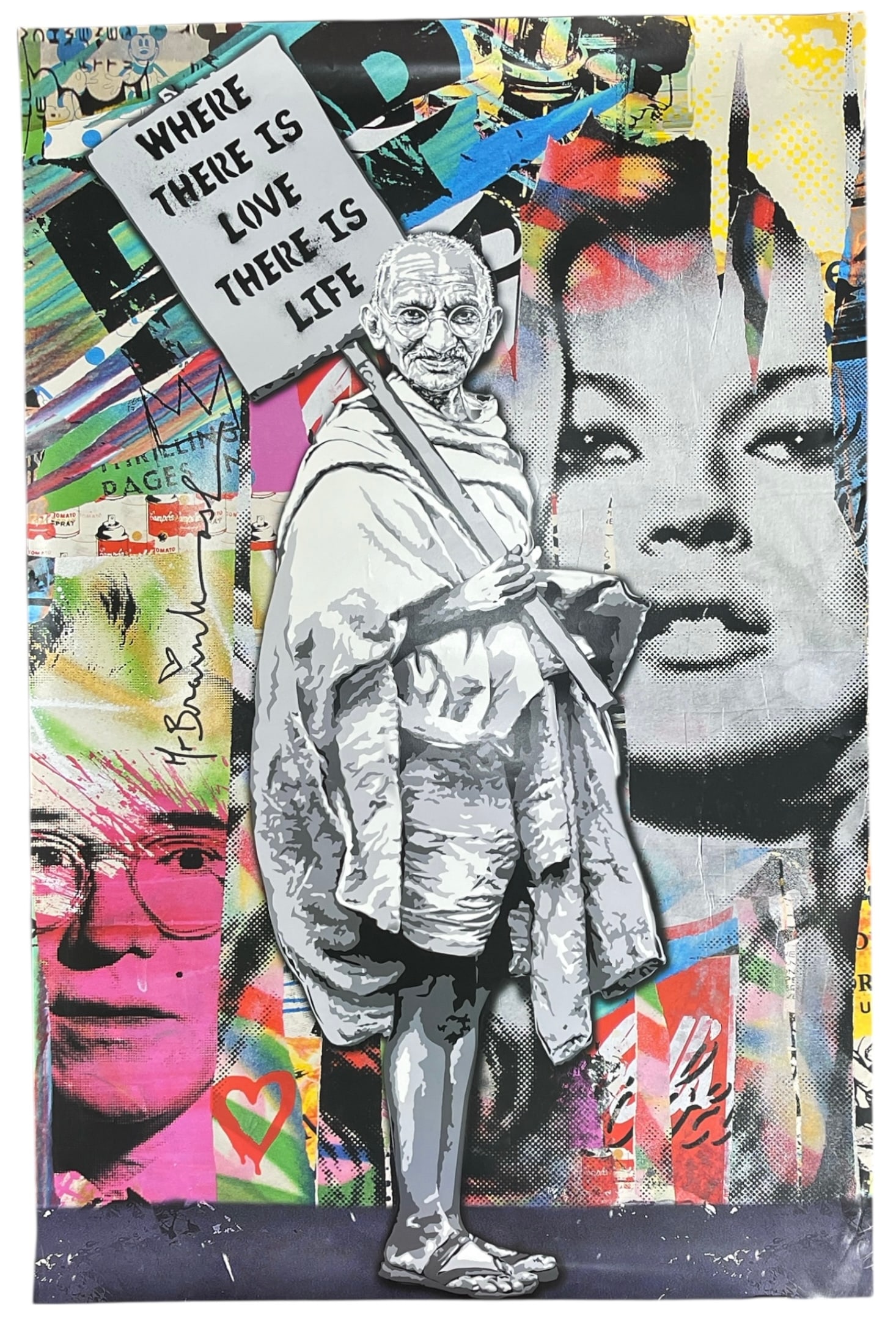 Where There is Love There is Life By the Artist Mr. Brainwash | Poster: Where There is Love There is Life By the Artist Mr. Brainwash | Poster
