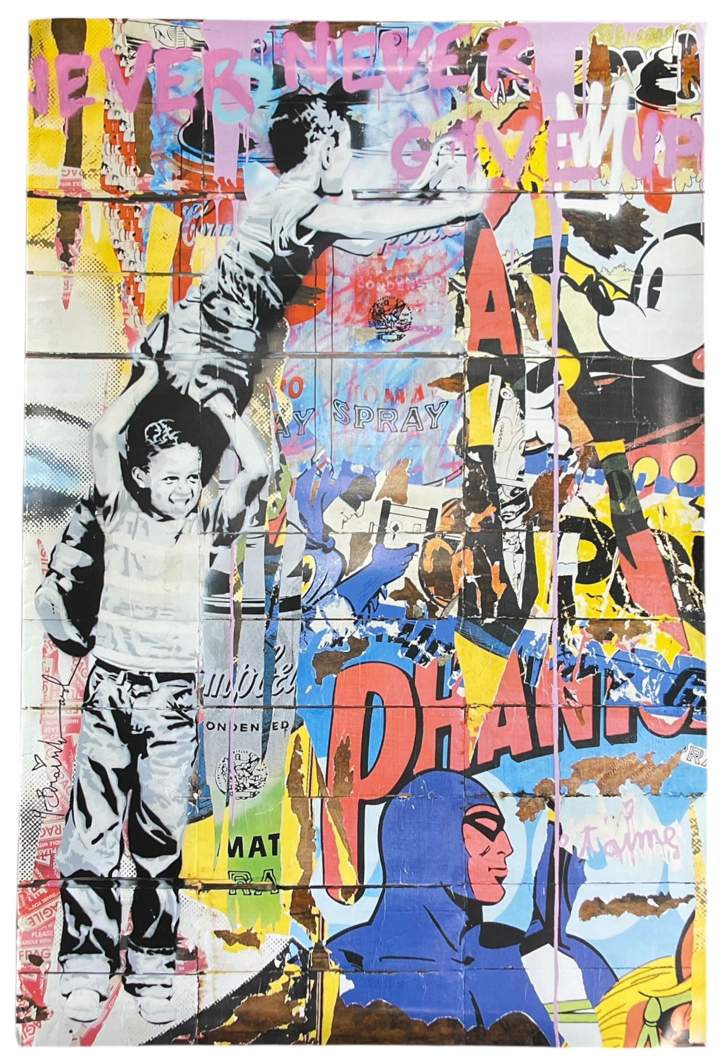 Never Give Up By the Artist Mr. Brainwash | Poster: Never Give Up By the Artist Mr. Brainwash | Poster