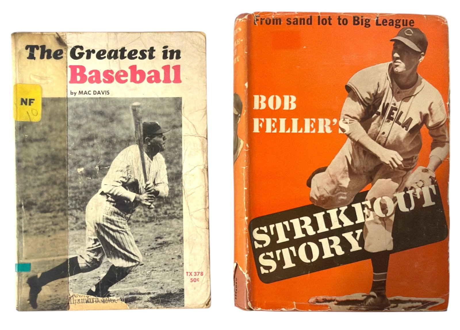 The Greatest in Baseball by Mac Davis and Bob Fellers Strikeout Story