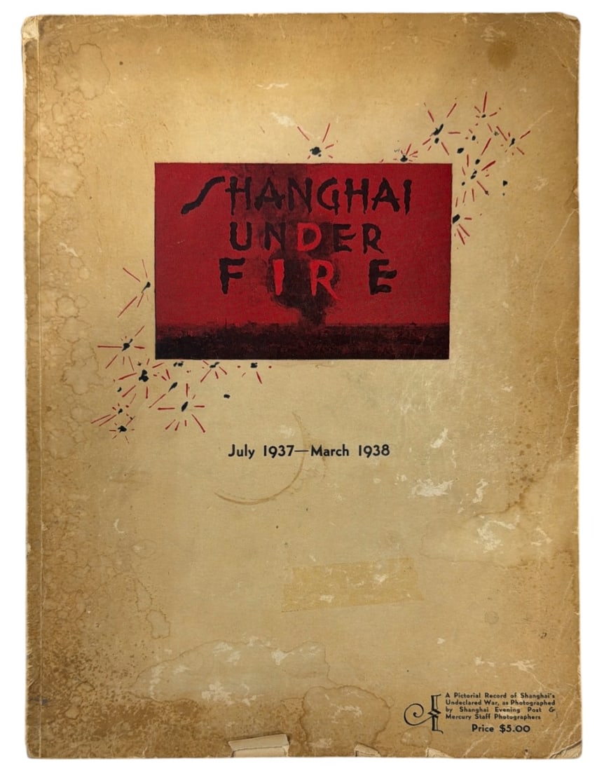 Shanghai Under Fire | July 1937 to Match 1938 (1 of 3)