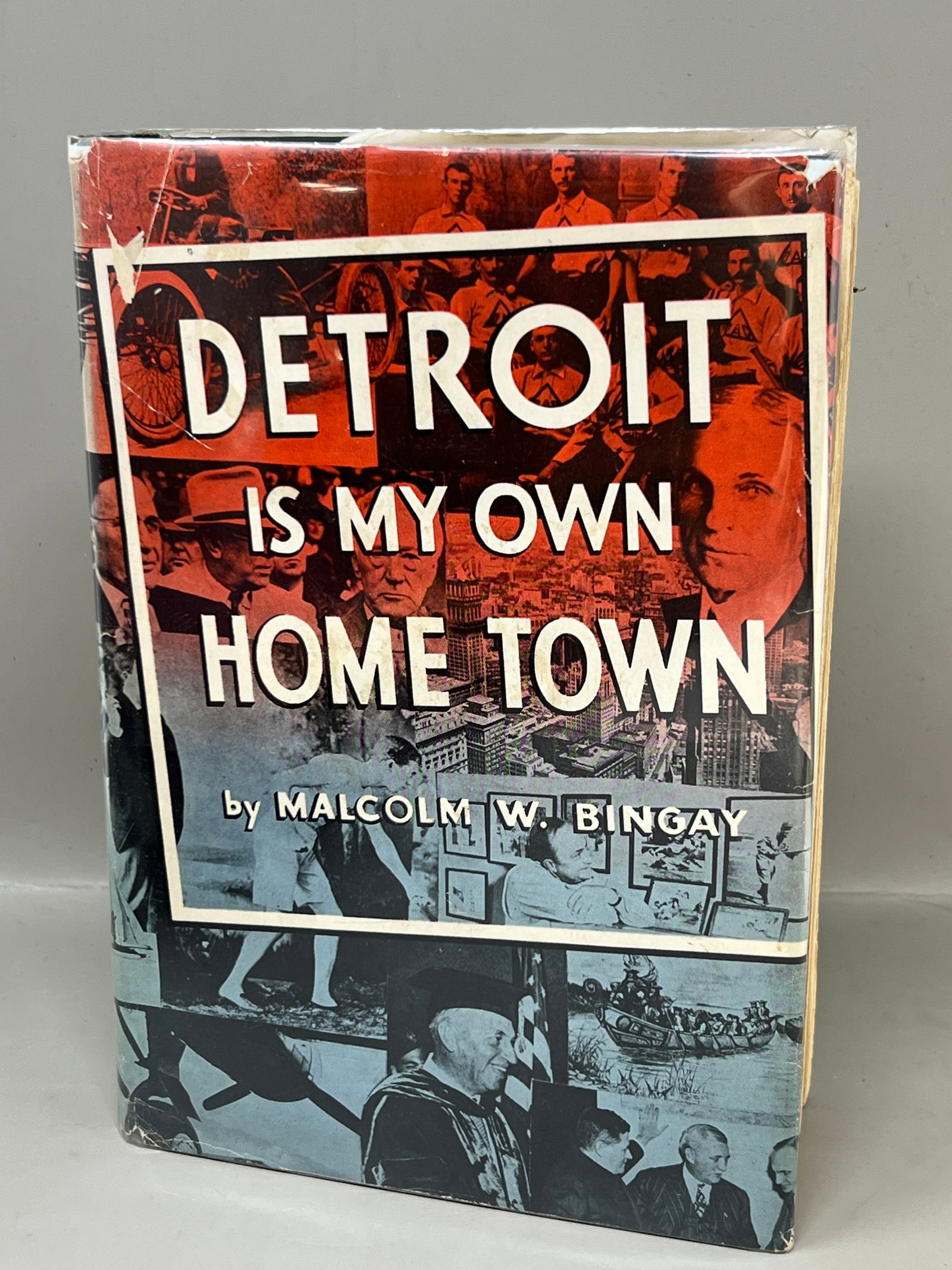 Detroit is My Own Home Town Malcolm W Bingay Hardcover Book w Vintage Ephemera Bookmarks: some tears on dust jacket, shown in photos