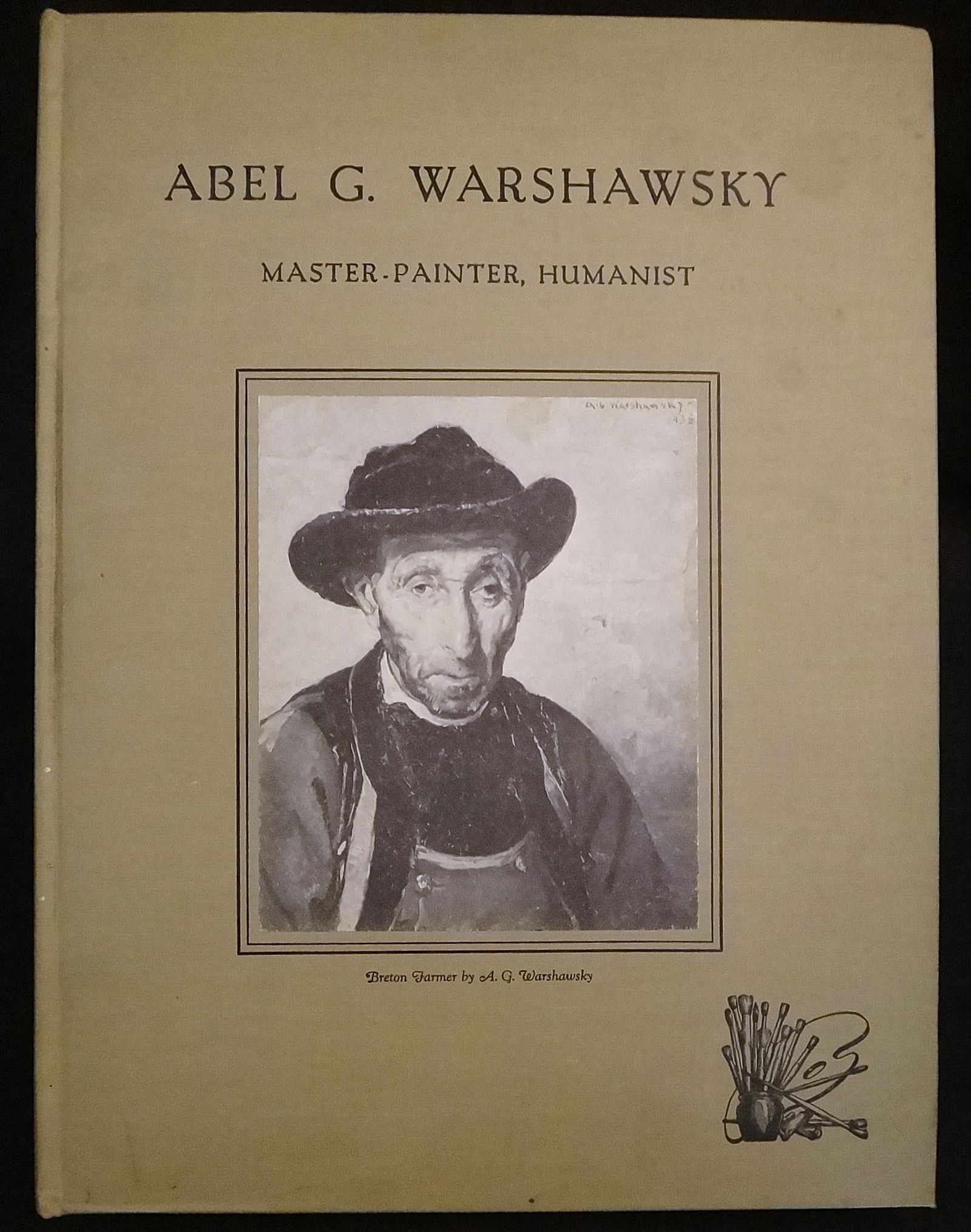 Abel Warshawsky – Master Painter, Humanist. 1954 1st Edition. (1 of 13)