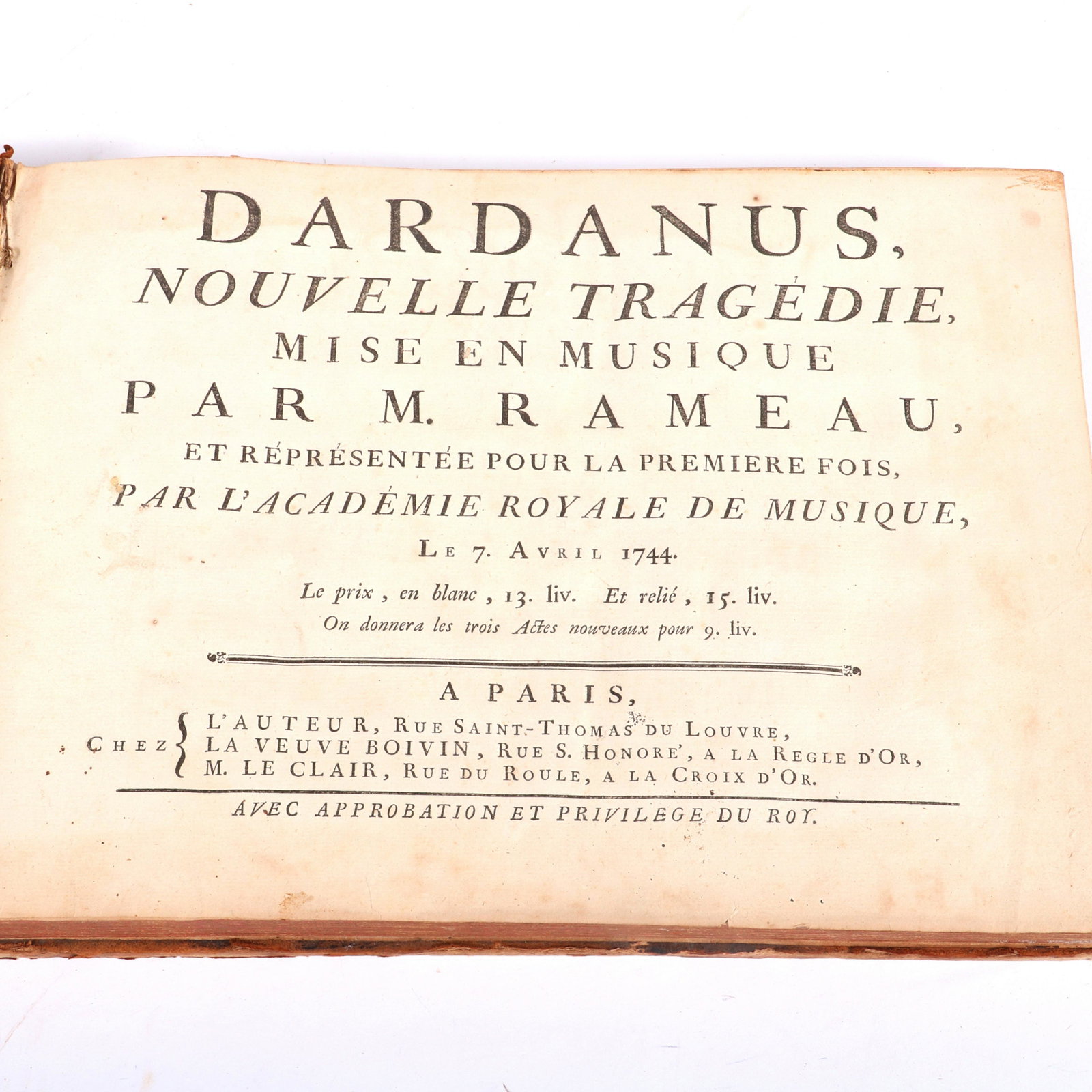 Dardanus. Prologue. Le Theatre represente les Jardins: Dardanus. Prologue. Le Theatre represente les Jardins de l'Amour a Cytherea, on y voit ce Dieu sur un Threne de fleurs, Venus esl a ses cotez, Les Graces, 1744 From the personal collection of Maestro 