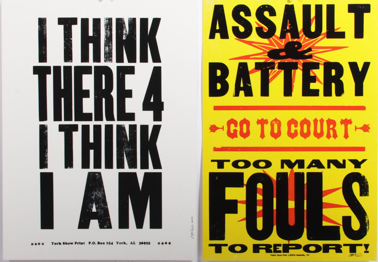 Carl Pope, Indiana, New York (B. 1961), I Think There 4 / Assault & Battery, 2 letterpress posters, (1 of 11)