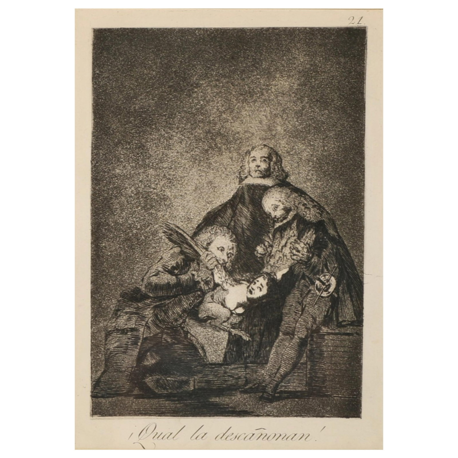 Francisco de Goya, Spanish (1746-1828), Los Caprichos No. 21: Qual la desca?onan!, etching, 8 1/4"H: Francisco de Goya Spanish (1746-1828) Los Caprichos No. 21: Qual la desca?onan! etching Titled in the plate. Biography from the Archives of askART: One of the more famous Spanish painters associated w