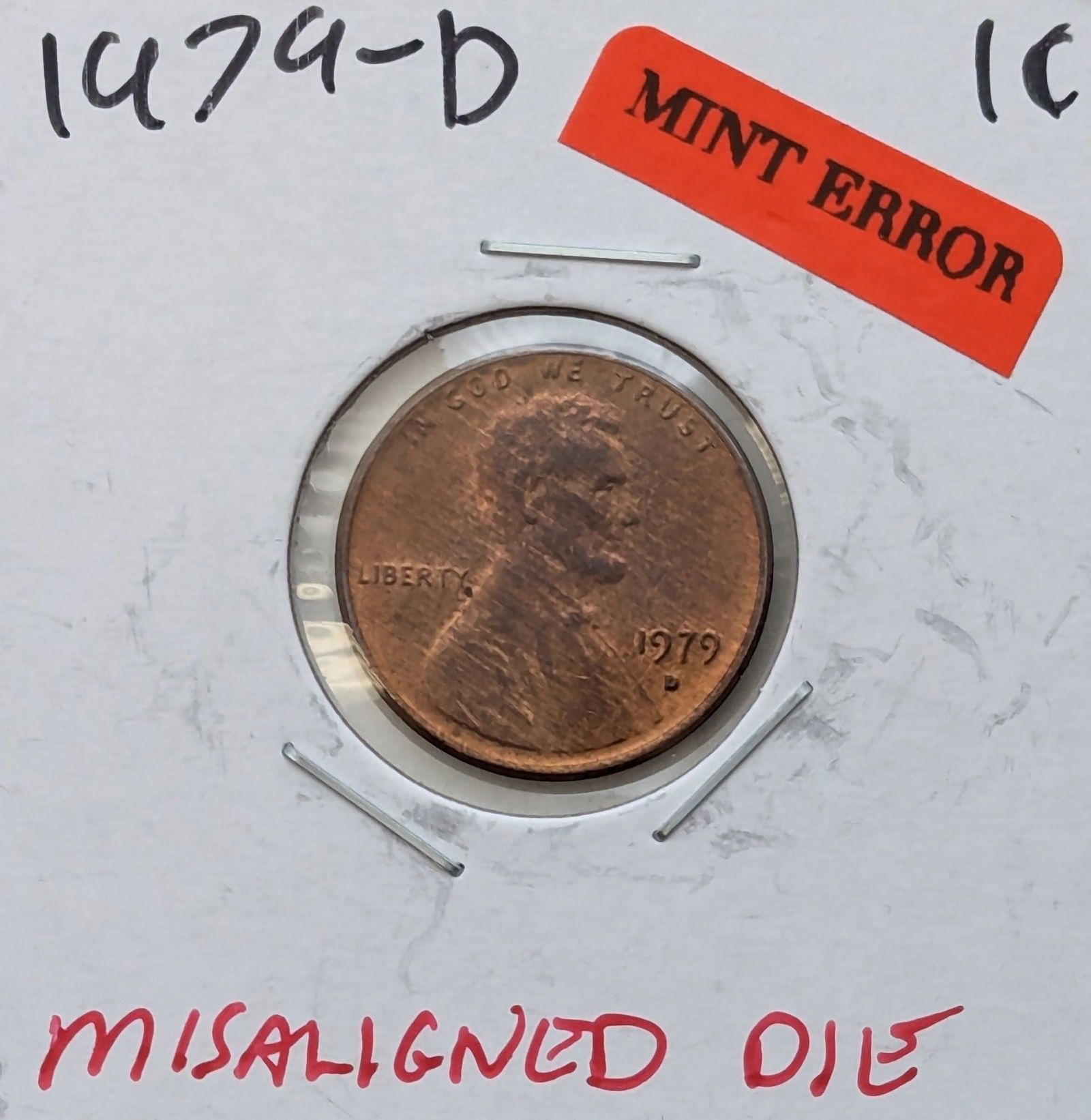 ERROR 1979-D Lincoln Cent - Misaligned Die error (1 of 2)
