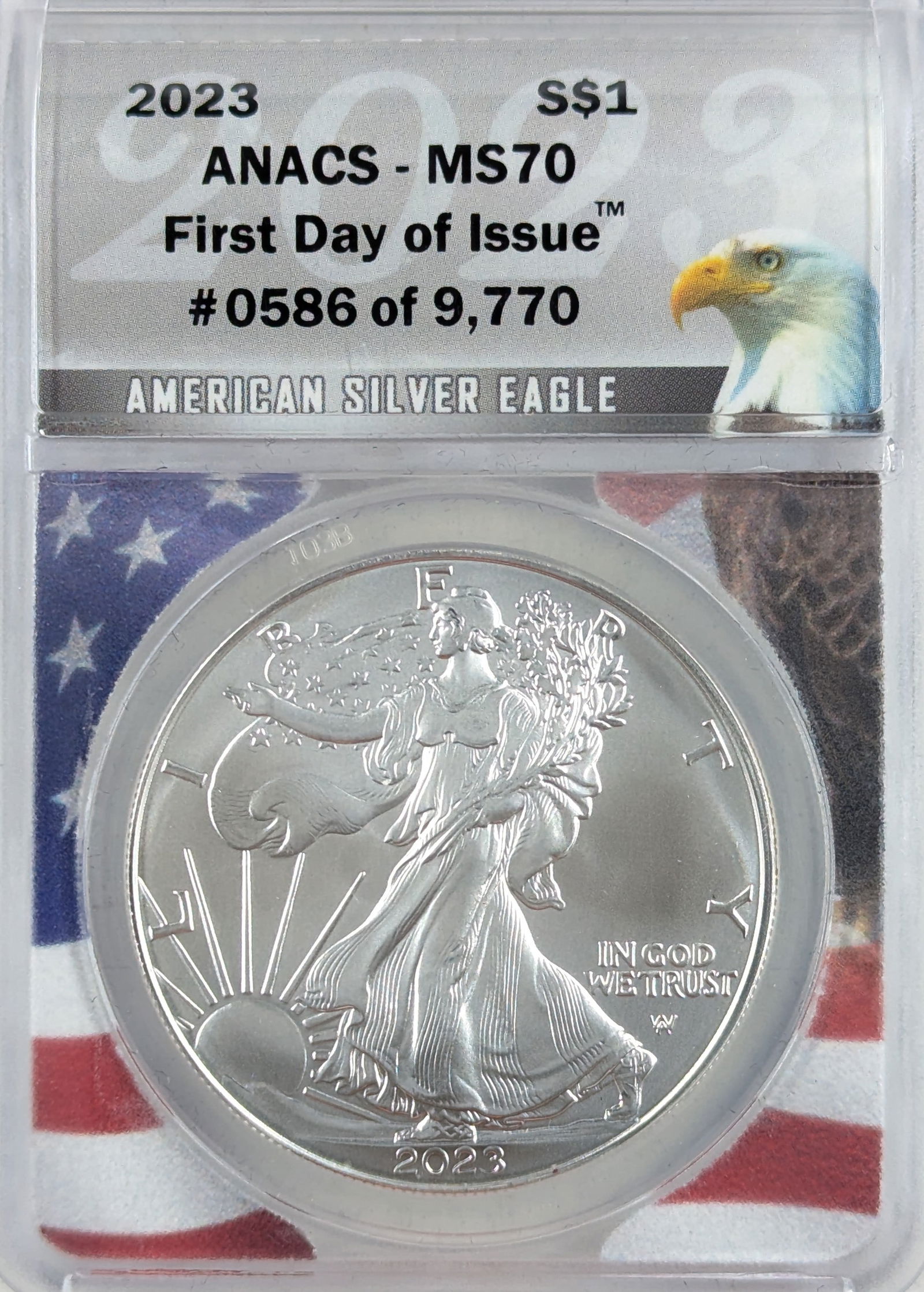 ANACS 2023 MS70 American Silver Eagle Dollar - First Day of Issue (1 of 2)