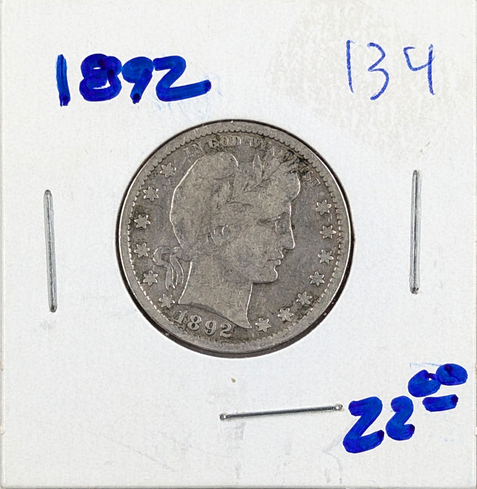 1892 Silver Barber Quarter- 1st Year of Issue! (1 of 2)