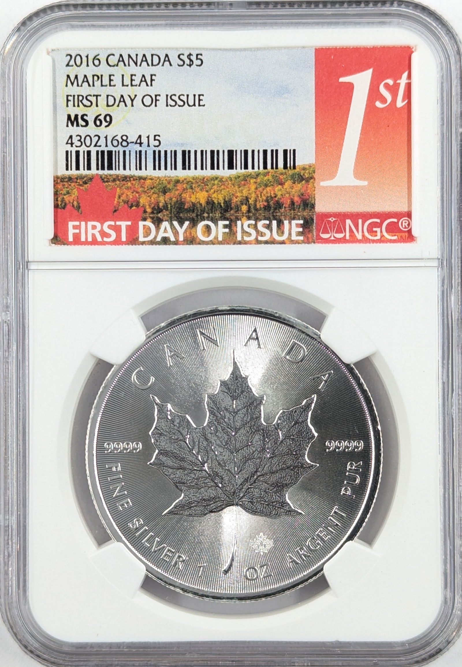 1 Ounce Fine .999 Silver Round - NGC 2016 MS69 Canada $5 Maple - First Day of Issue (1 of 2)