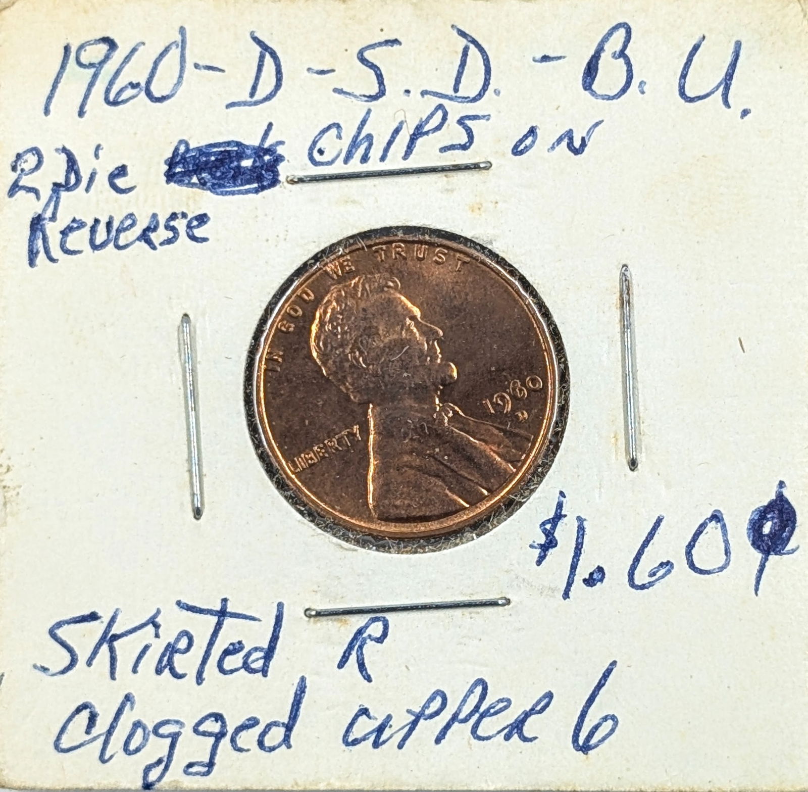 1960-D Error Lincoln Cent- Skirted R, Clogged Upper 6, Die Chip on Reverse (1 of 2)