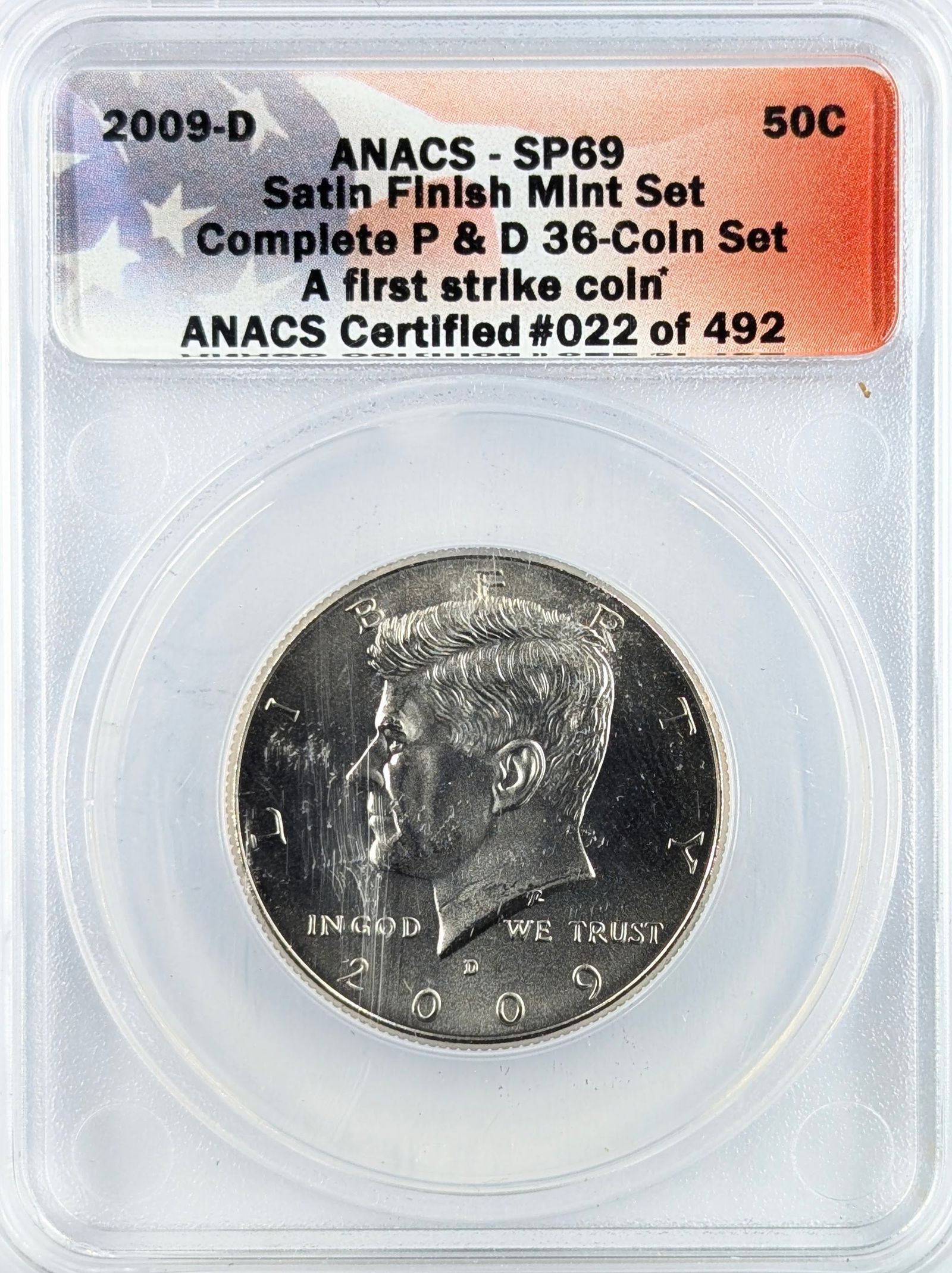 ANACS 2009-D SP69 John F Kennedy Half Dollar - First Strike: Coin 