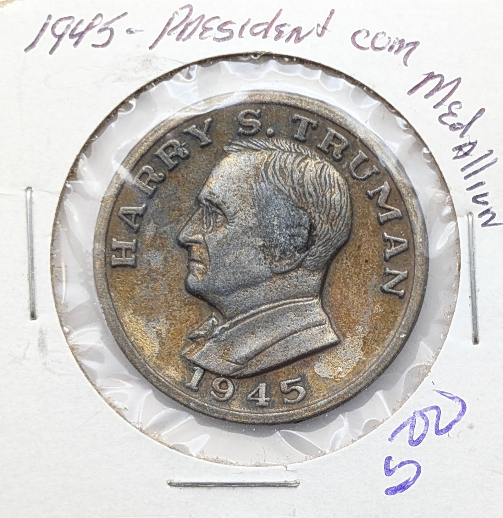 1945 Harry S Truman Commemorative Medal - Toned - 2