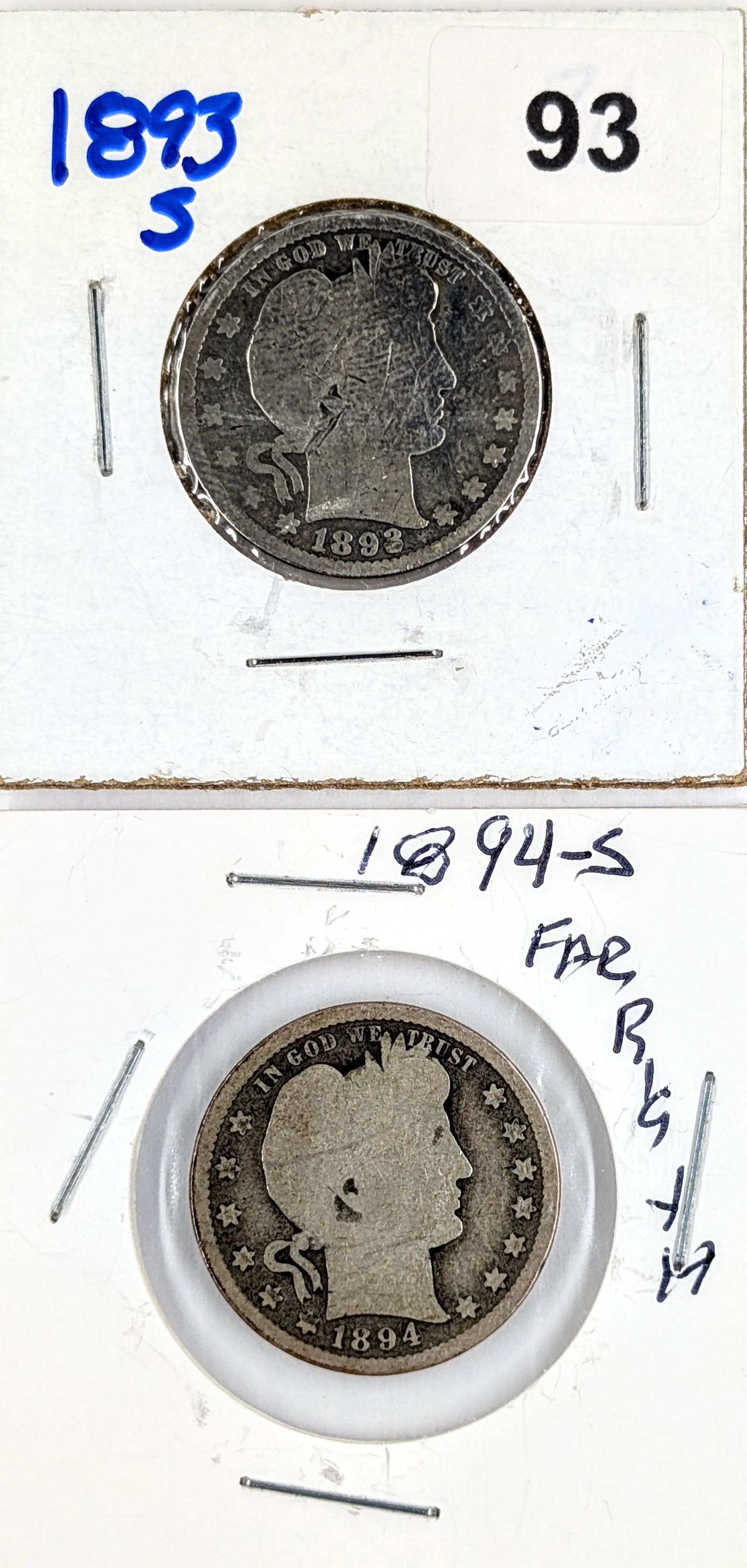 Lot of 2 Silver Barber Quarters- 1893-S, 1894-S: _ 