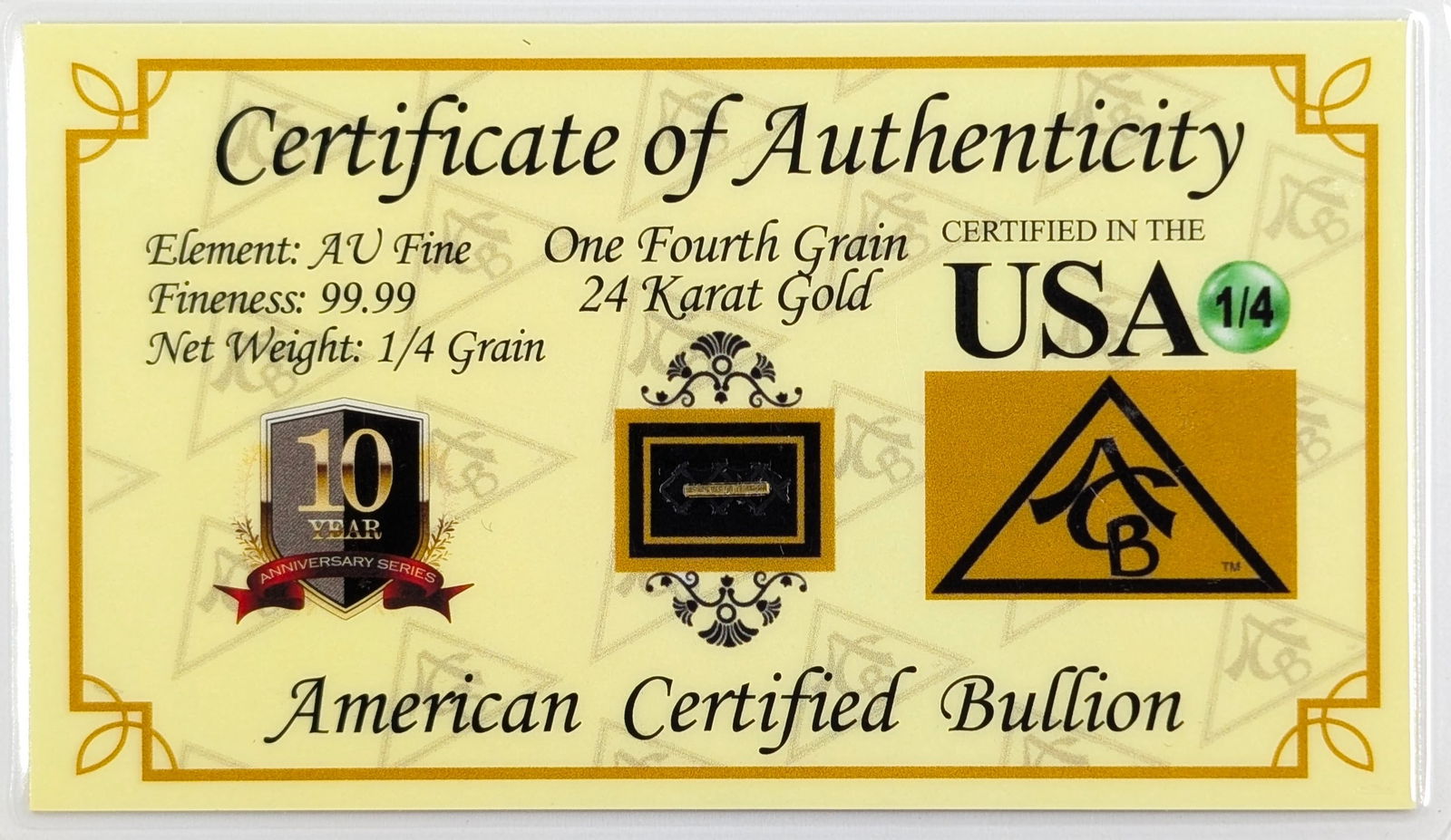 1/4 grain .999 Fine Gold - American Certified Bullion: _ 