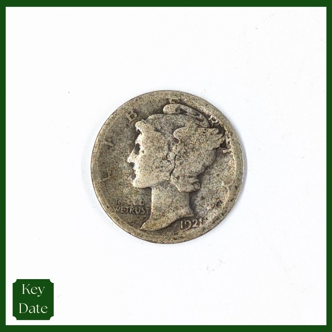 1921 Silver Mercury Dime - KEY DATE: Silver 