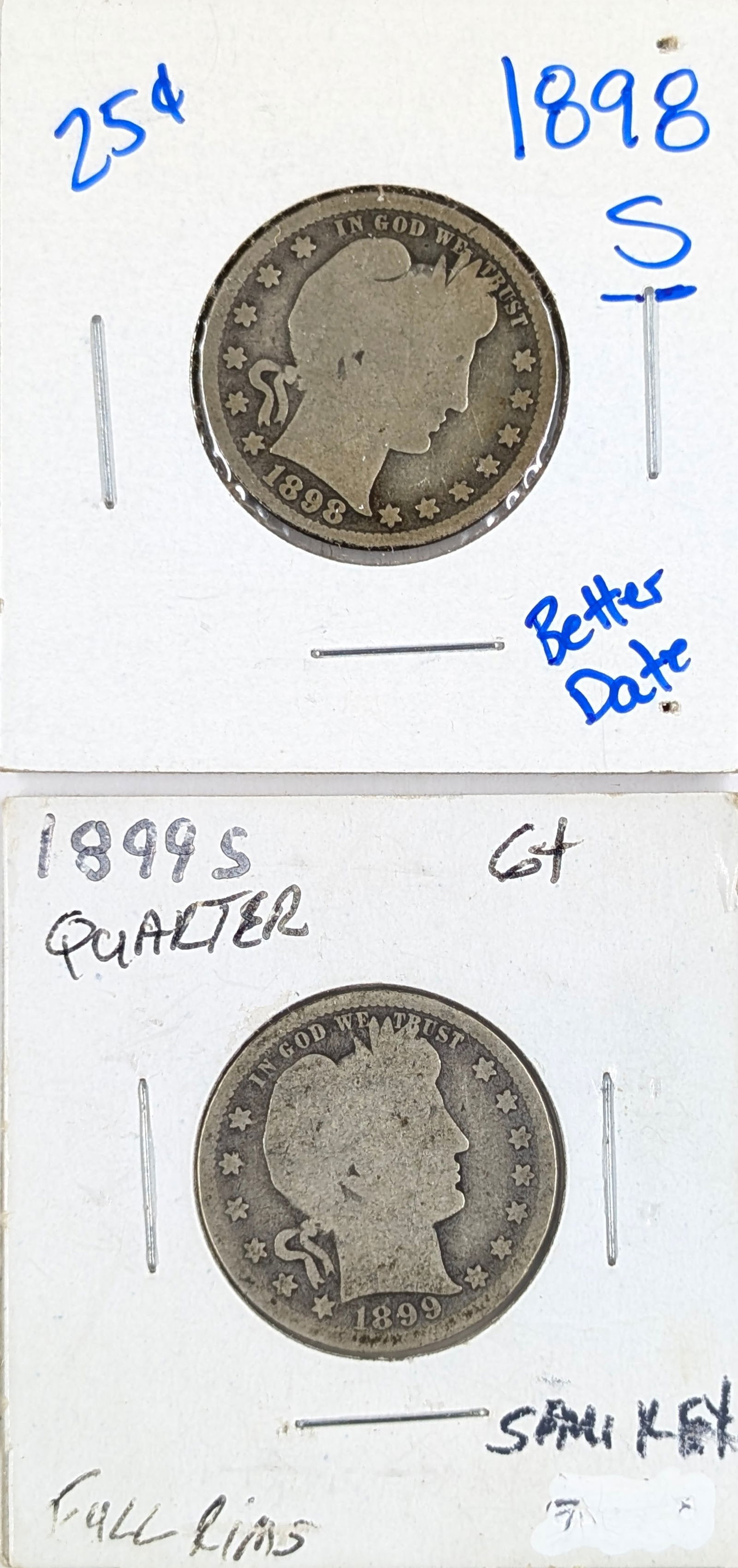 Lot of 2 Silver Barber Quarters - 1898-S, 1899-S - Better Dates: Silver 