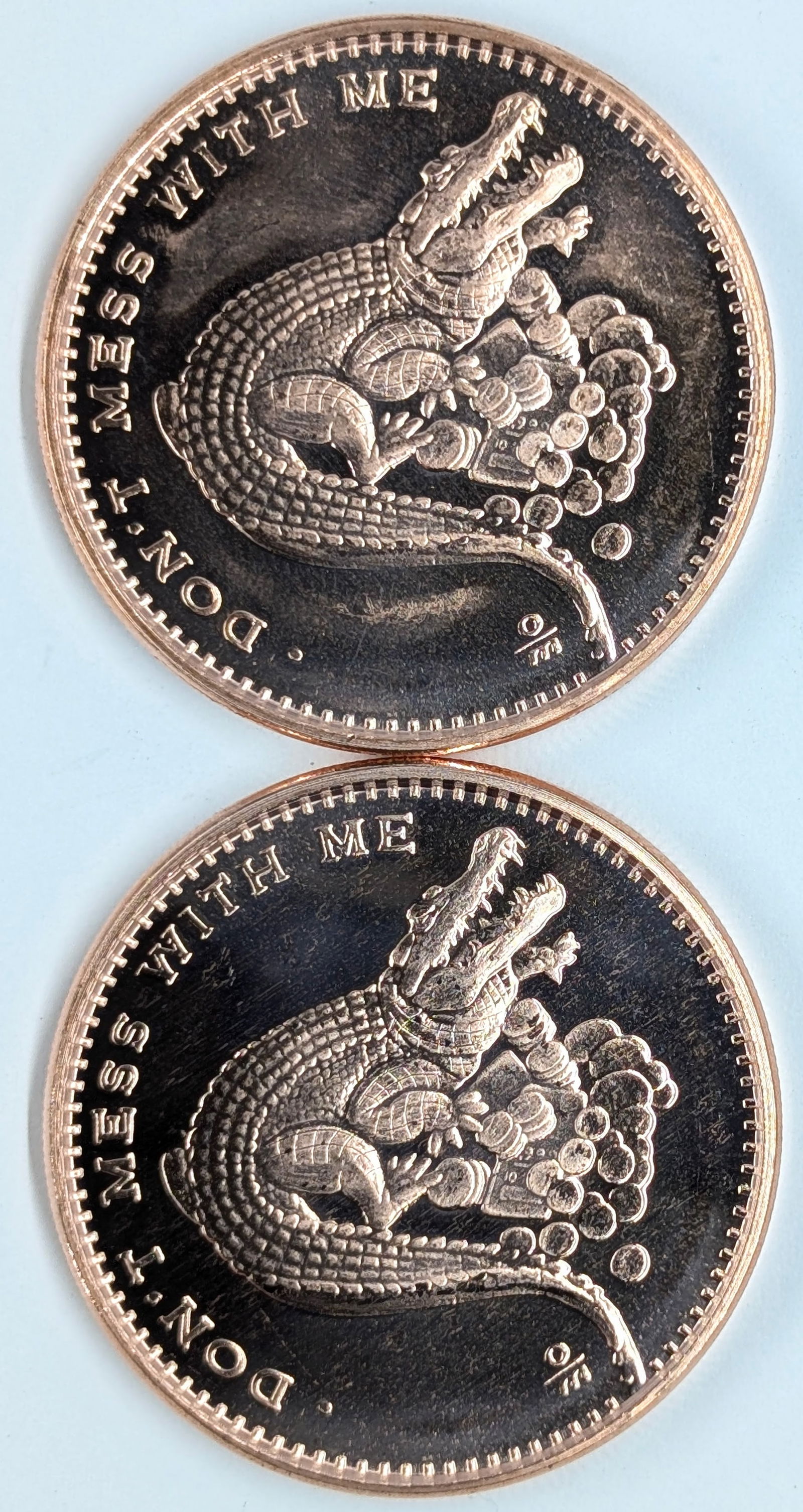 Lot of 2- 1 Ounce Fine .999 Copper Rounds- Don't Mess With Me: _ 