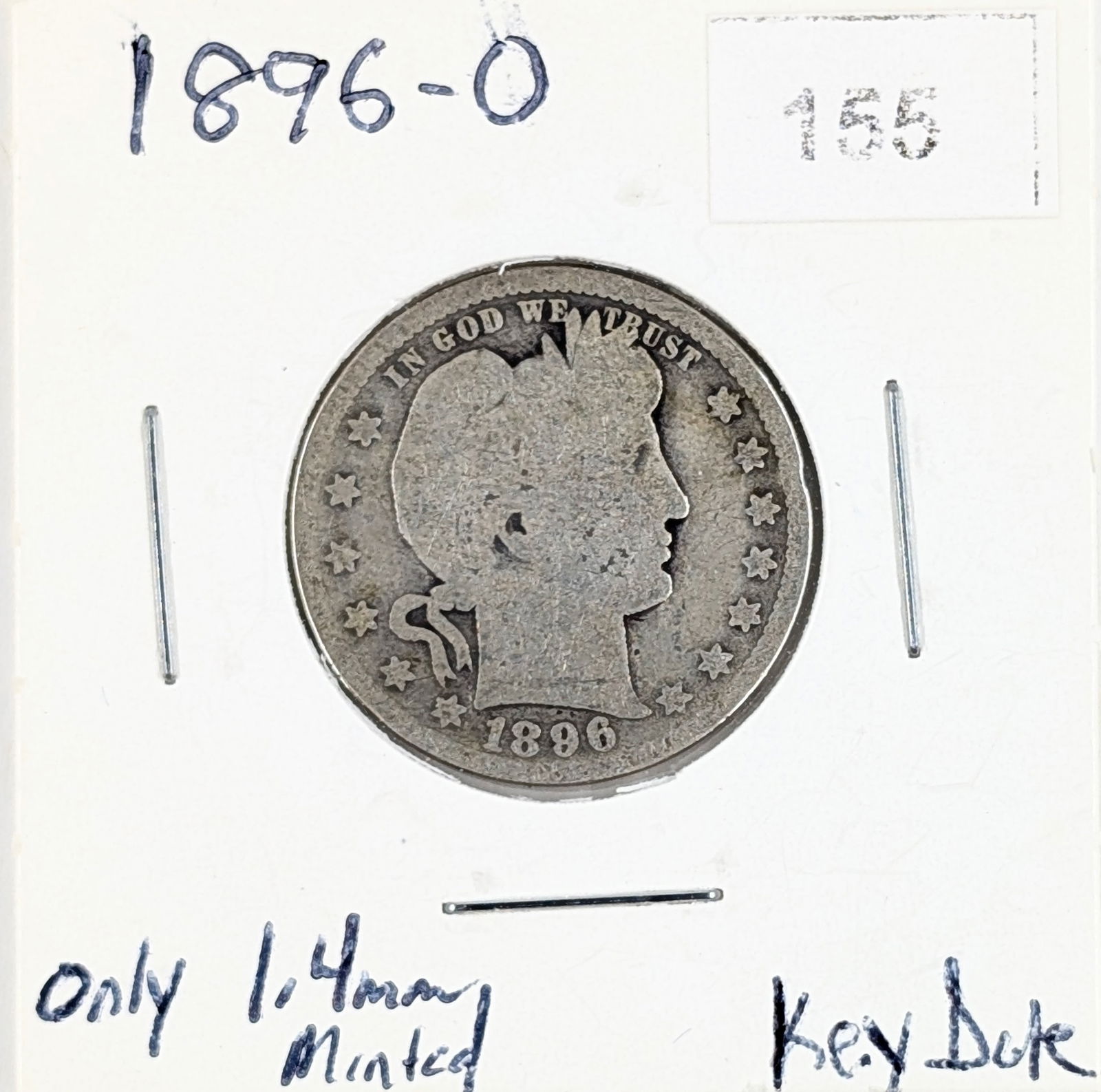 1896-O Silver Barber Quarter - KEY DATE (1 of 2)