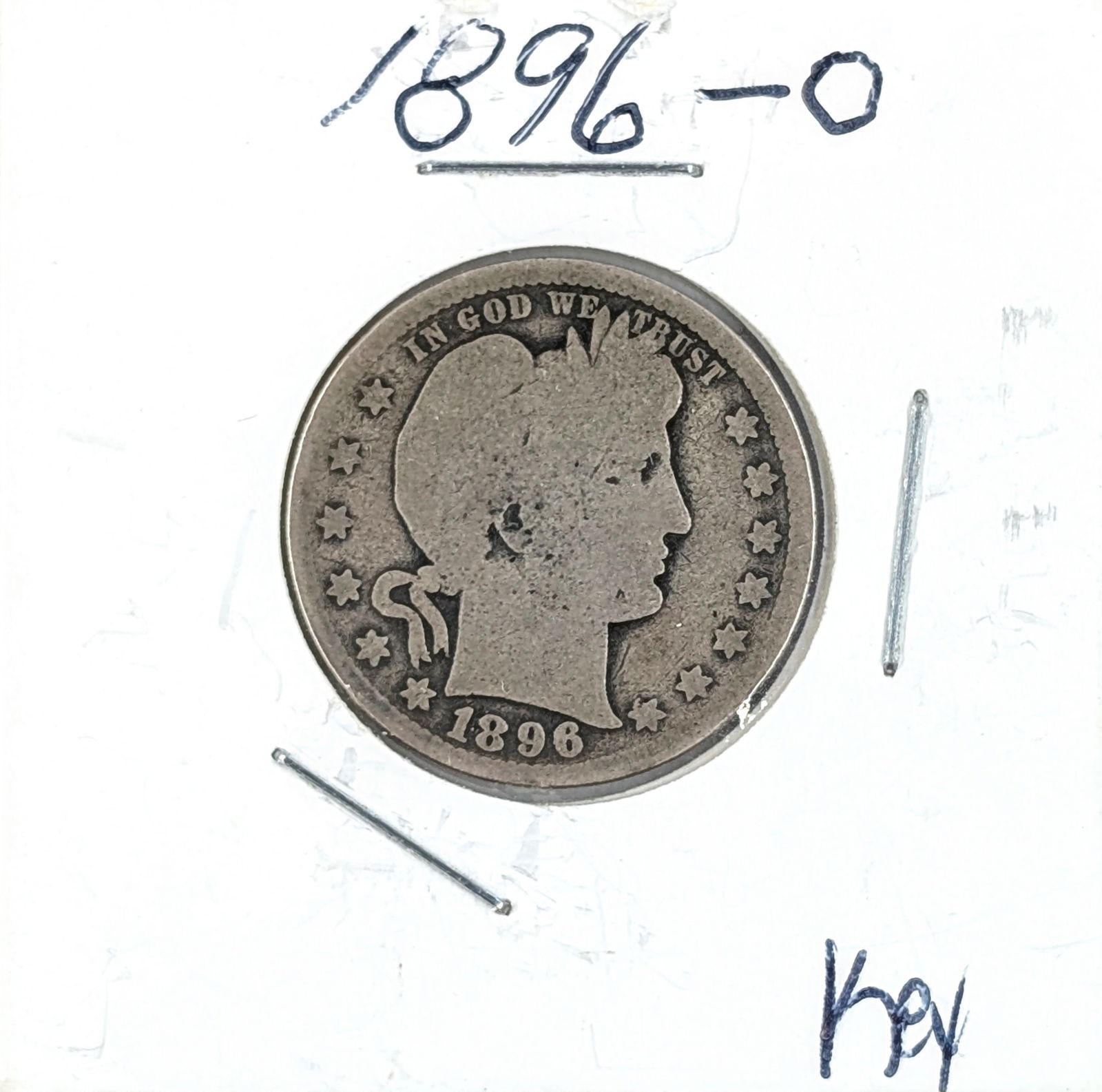 1896-O Silver Barber Quarter- Key Date (1 of 2)