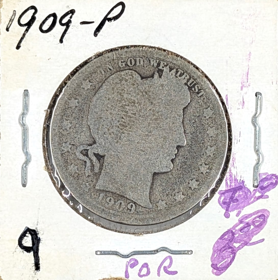 1909 Silver Barber Quarter: _ 