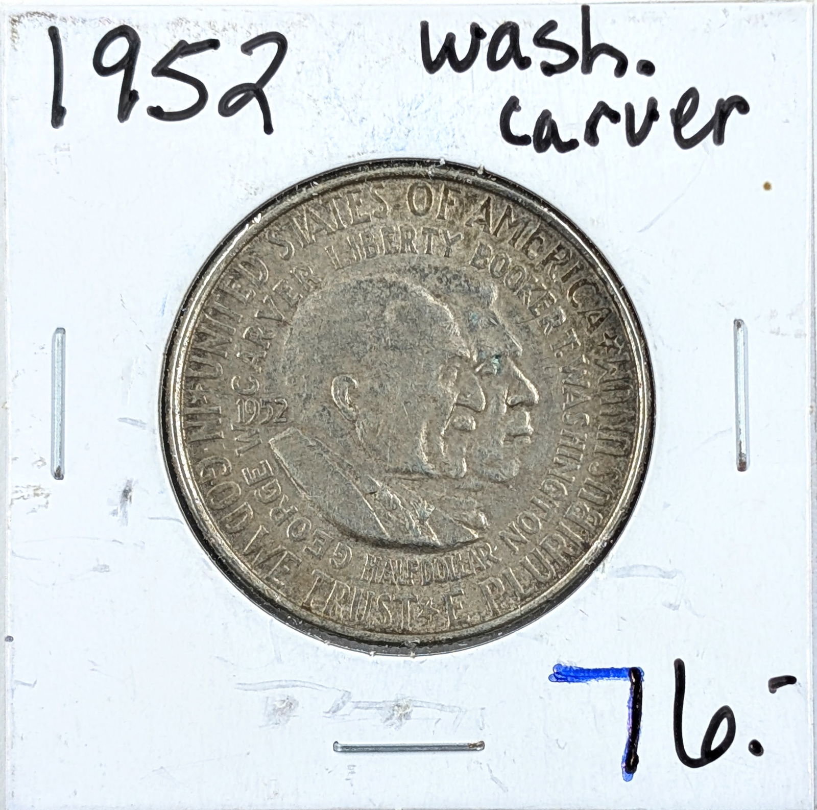 1952 George Washington Carver Commemorative Silver Half Dollar: _ 