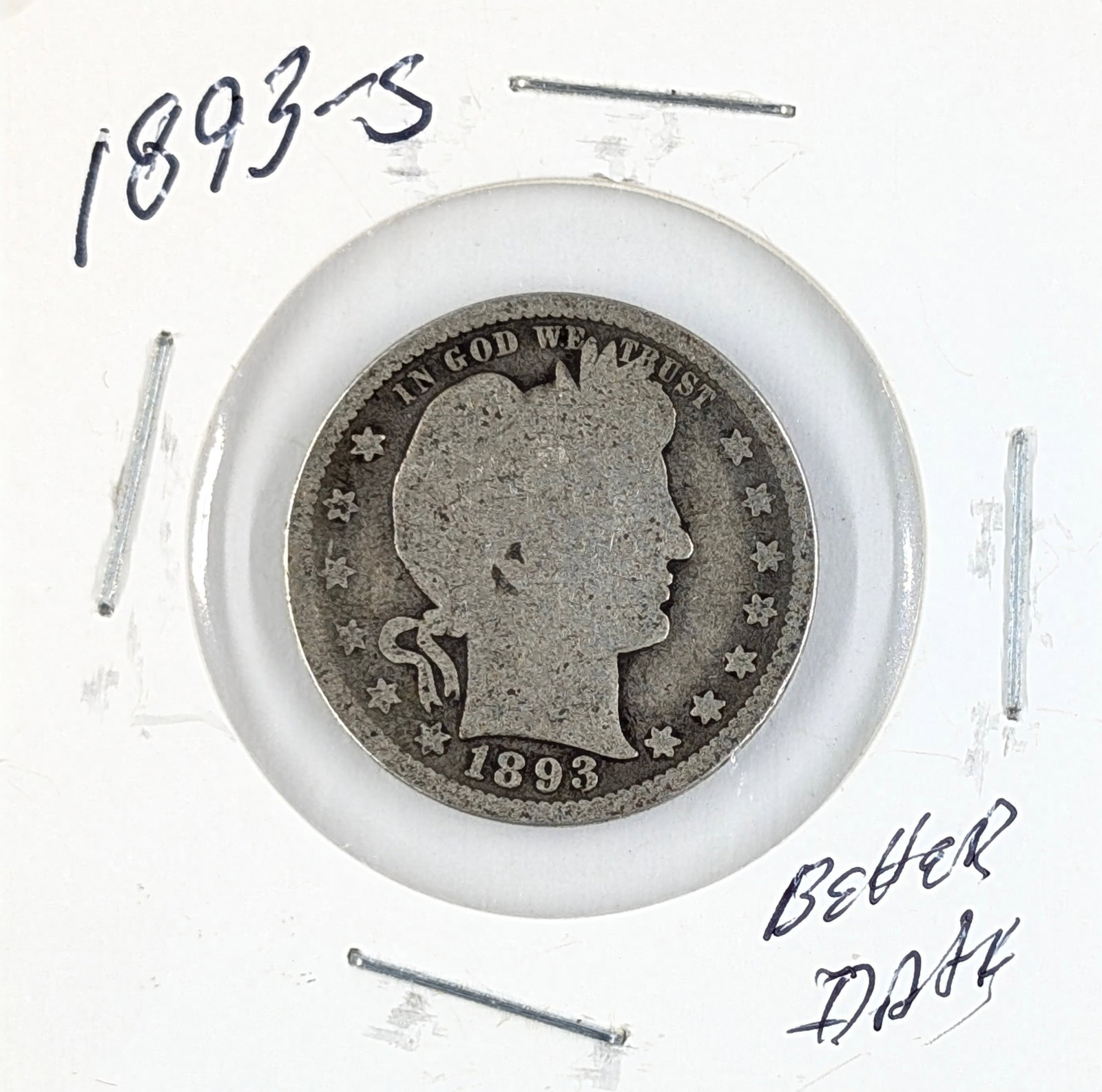 1893-S Silver Barber Quarter - KEY DATE - 3