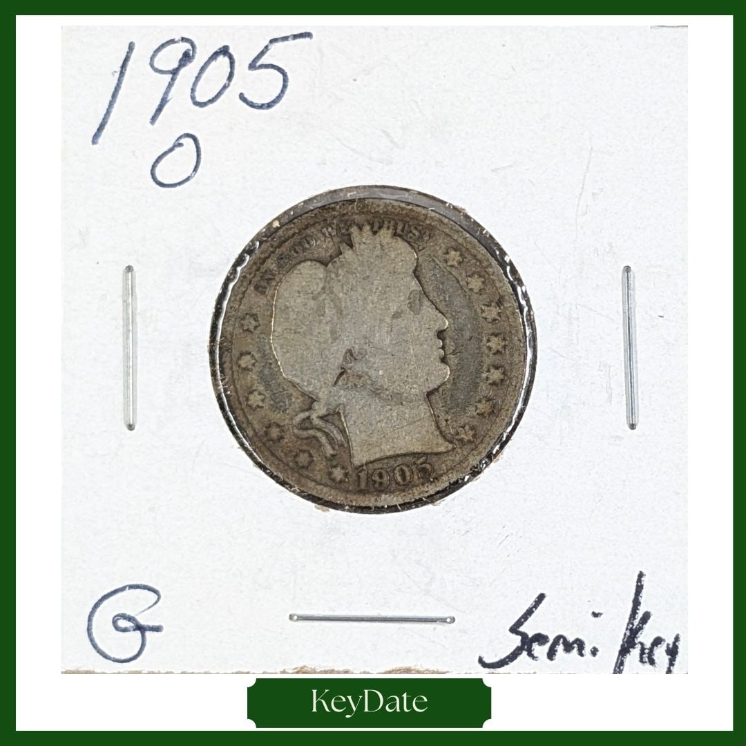 1905-O Silver Barber Quarter - KEY DATE (1 of 3)