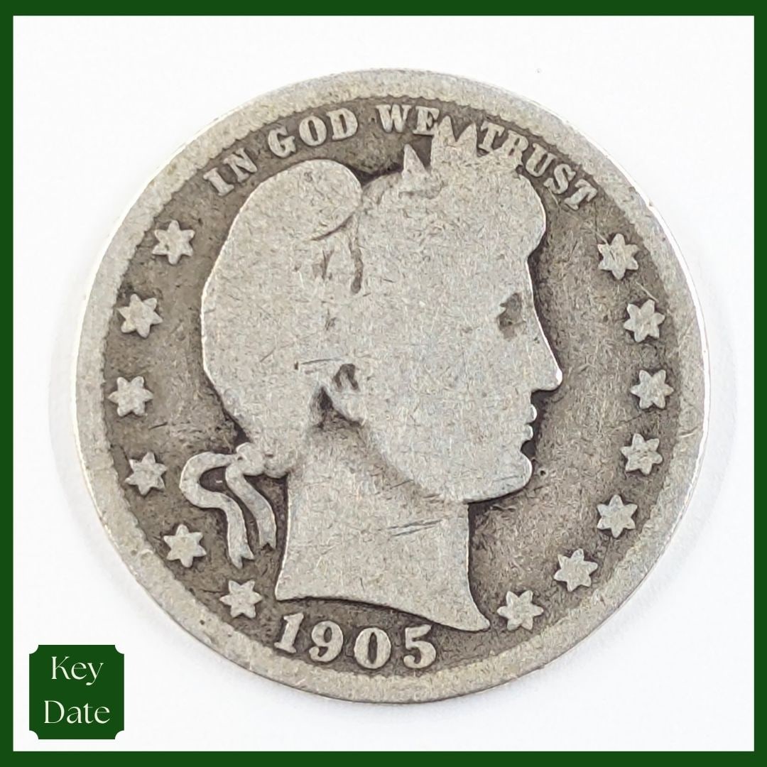1905-S Silver Barber Quarter - KEY DATE: Silver