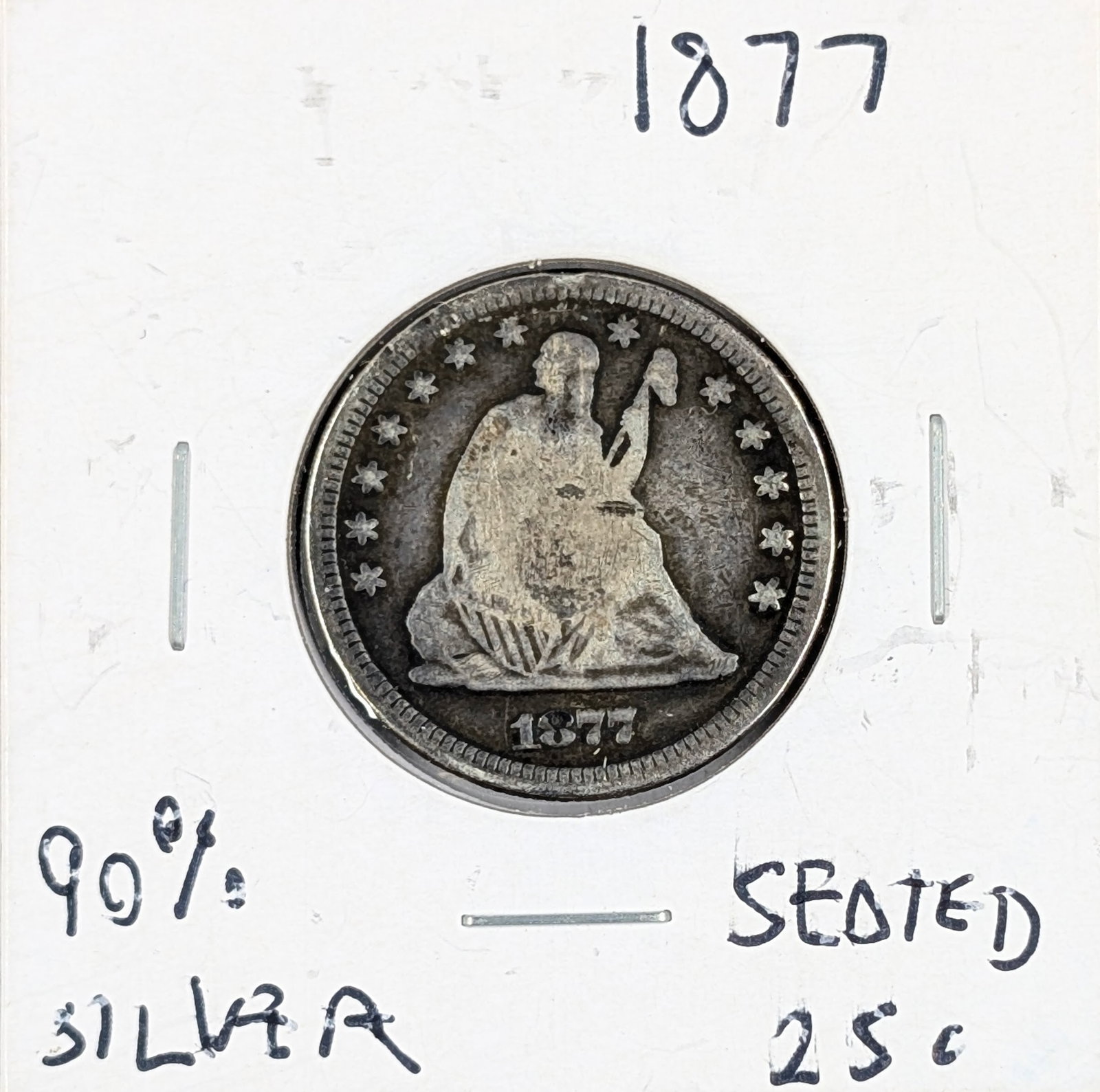 1877 Silver Liberty Seated Quarter (1 of 2)