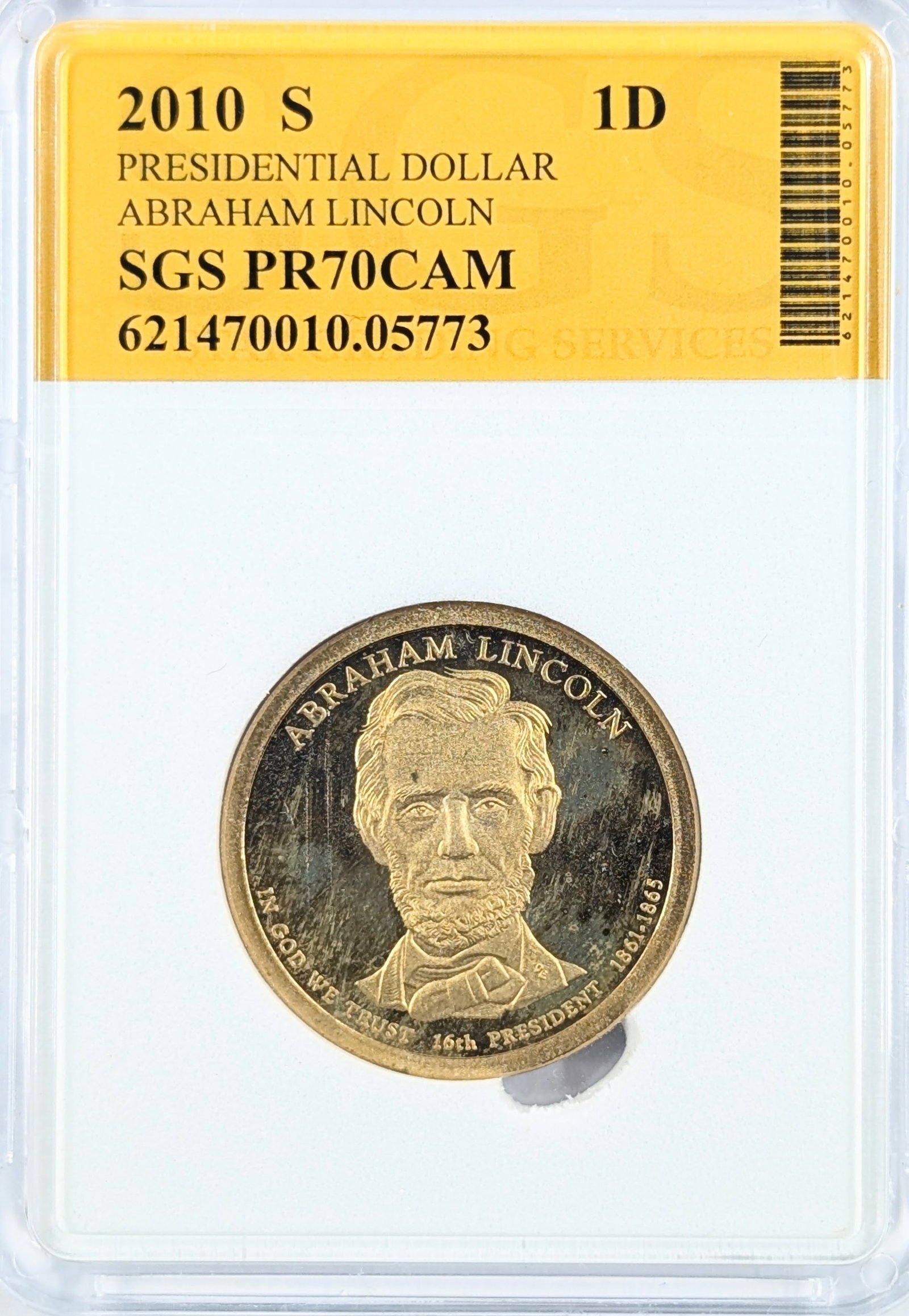 SGS 2010-S PR70 CAM Abraham Lincoln Presidential Dollar: Coin