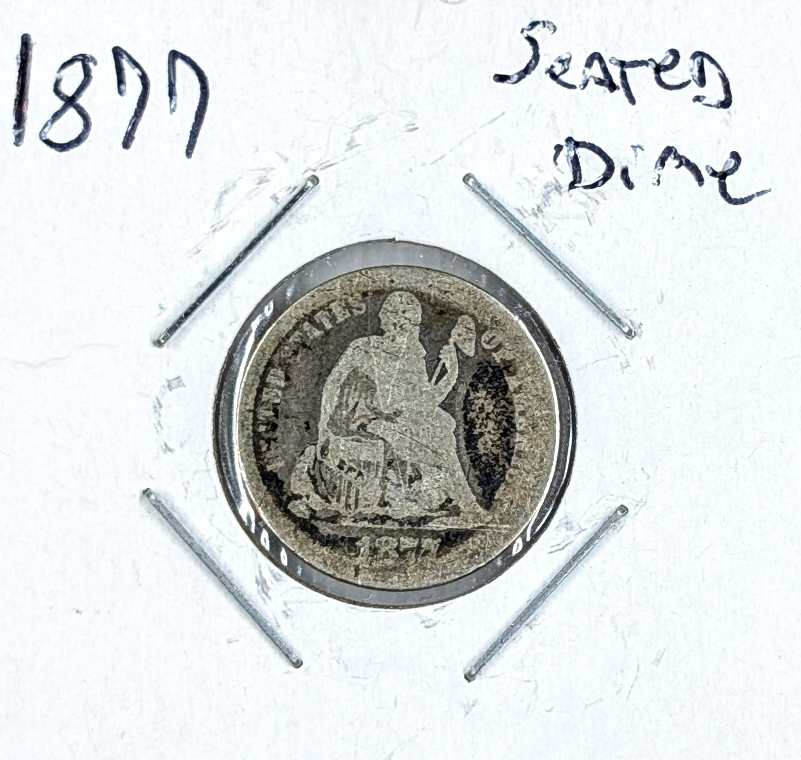 1877 Silver Seated Liberty Dime: Silver
