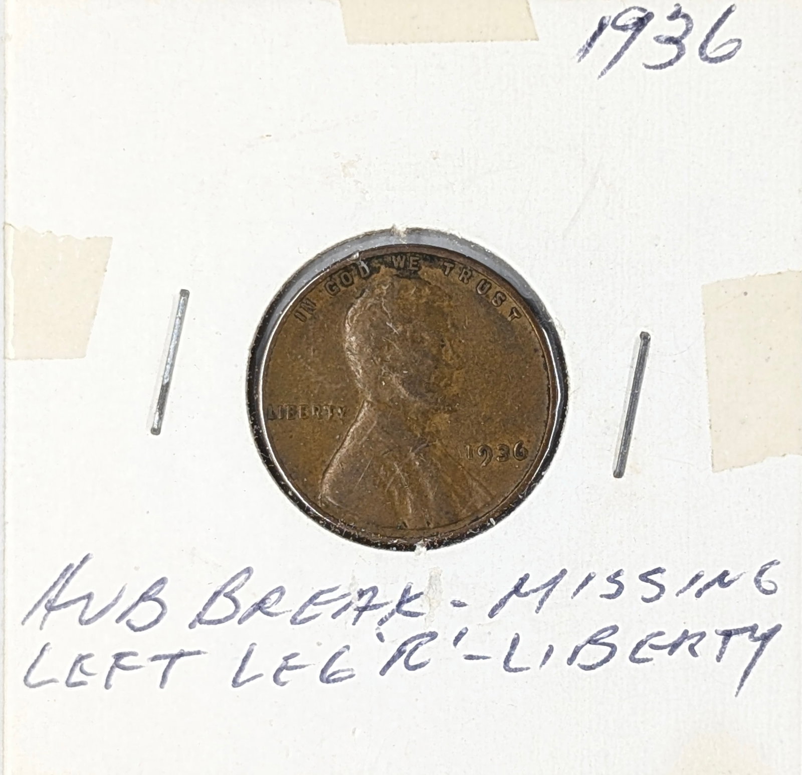 1936 Wheat Cent - Error Missing left leg 'R' in "Liberty': Coin