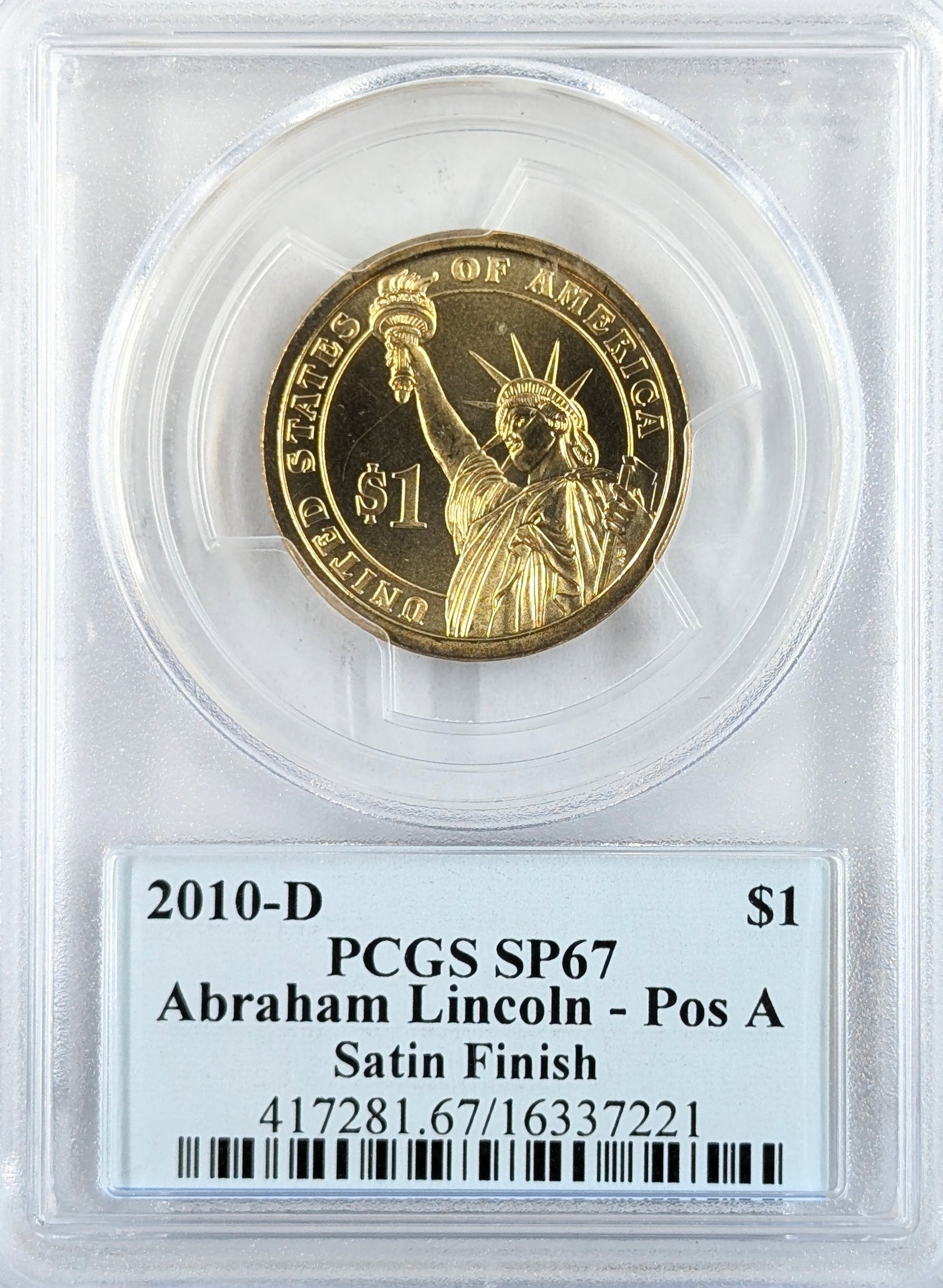 PCGS 2010-D SP67 Abraham Lincoln Pos A Presidential Dollar - 2