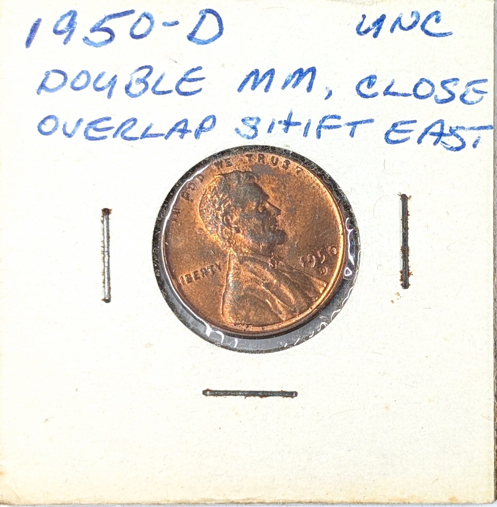 1950-D Error Lincoln Cent- Double MM, Close Overlap Shift East: _
