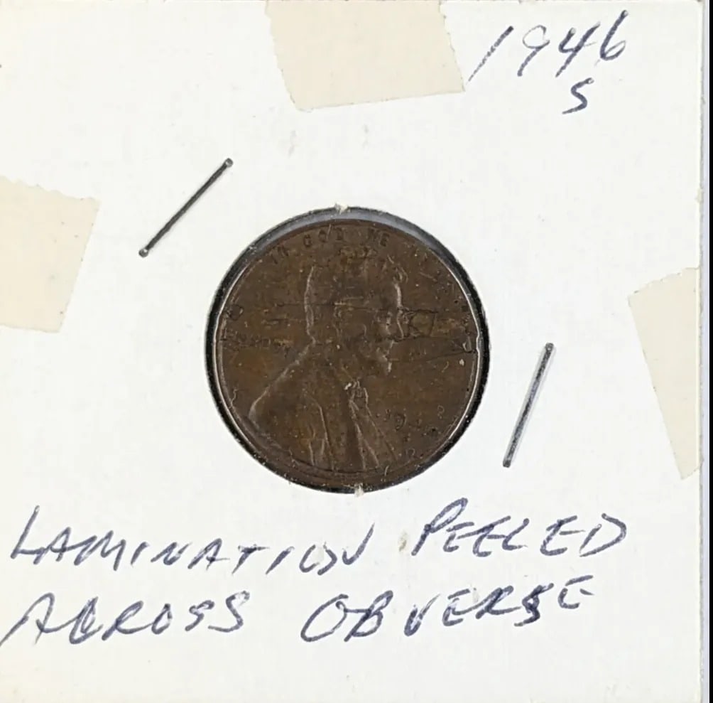 1946-S Error Wheat Cent - Lamination on Obvverse: _