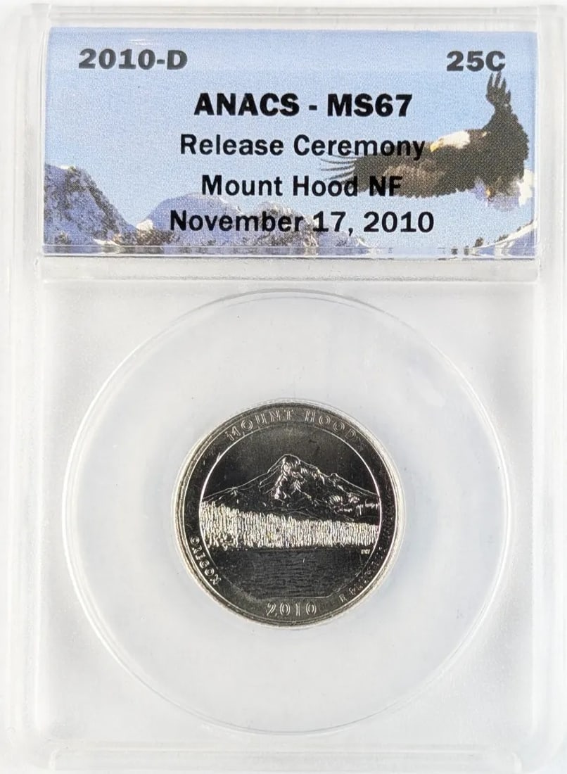 ANACS 2010-D MS67 National Park Washington Quarter- Mount Hood: _