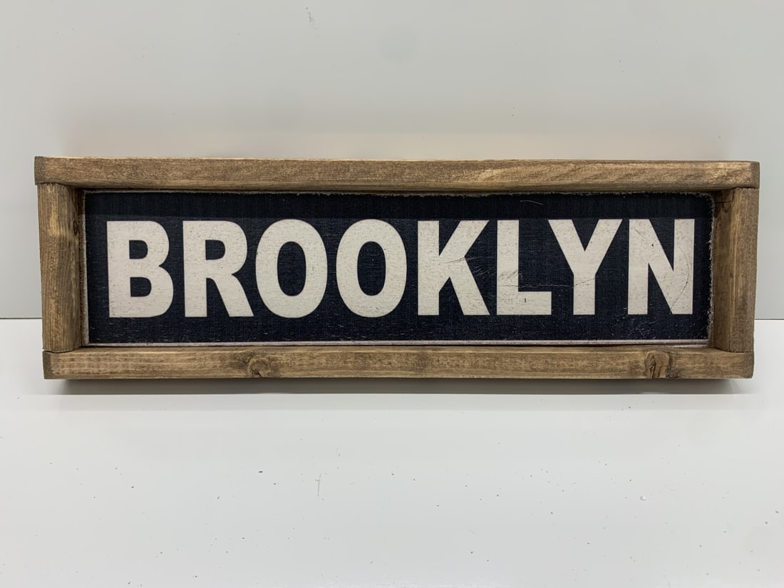 Brooklyn Wooden Sign 17.5 x 5.5": Bidding on this item is acceptance of our posted Auction Policy
