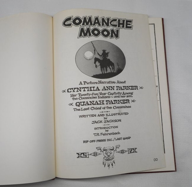 Autographed Limited Edition 399/1000 Hardcover Book - COMANCHE MOON, Jack Jackson, Picture Narrative: 11 x 8 inches Bidding on this item will be indication that the Bidder acknowledges that they have read and agreed to the Terms and Conditions posted to this Auction