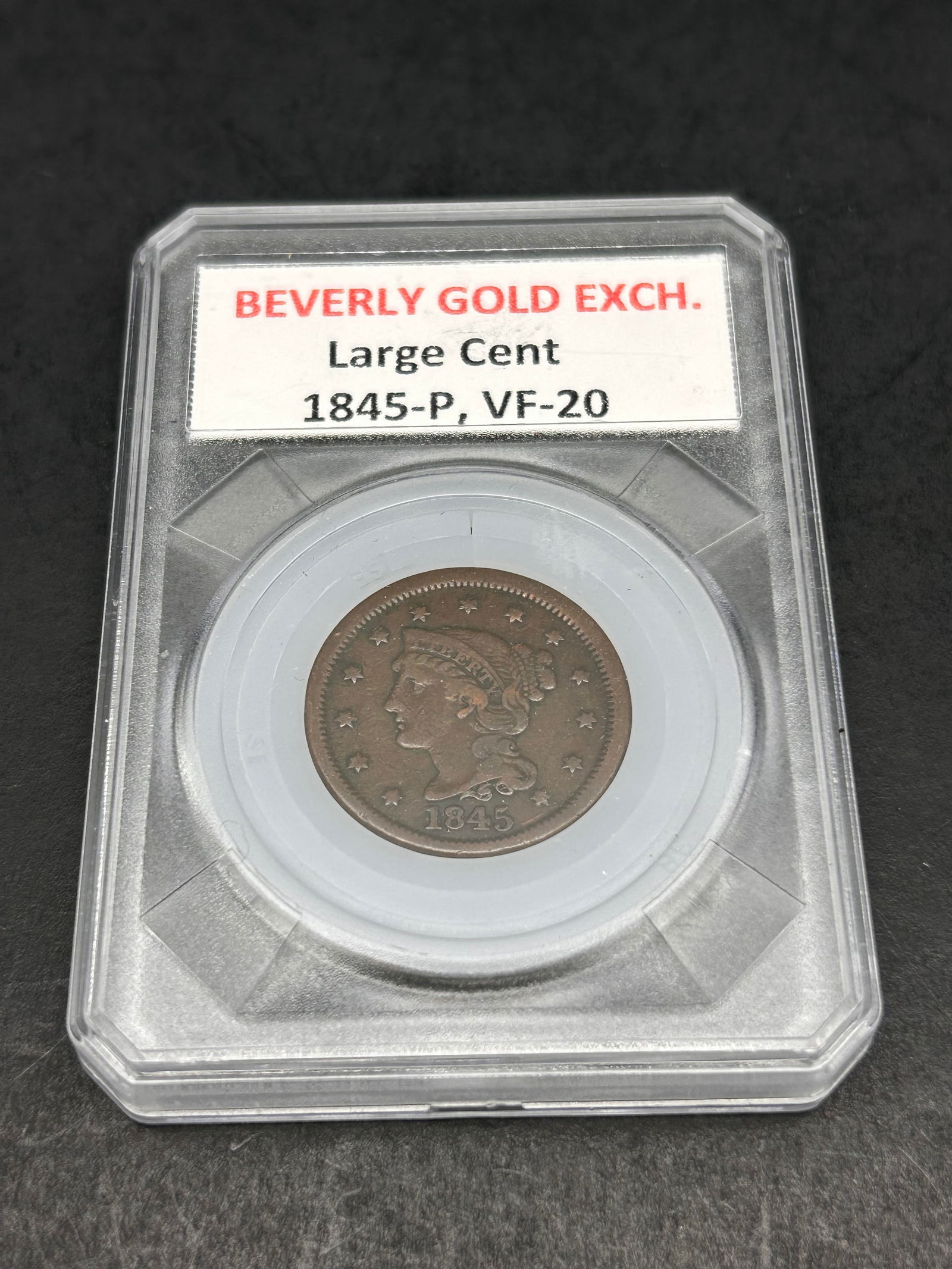 1845-P Graded Large Cent, VF-20, Braided Hair Liberty (1 of 4)