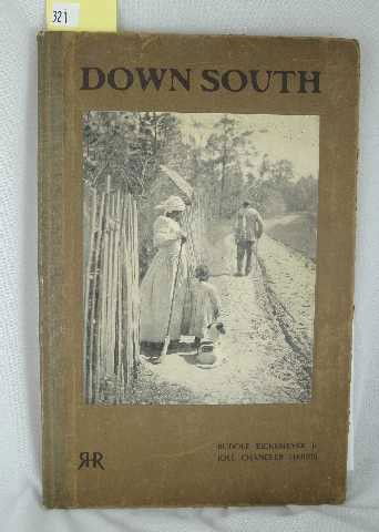 RARE BOOK - DOWN SOUTH - EICKEMEYER BLACK SLAVERY: HARDCOVER 1900 1ST EDITION FOLIO, BY JOEL CHANDLER - 46 BLACK & WHITE PHOTOS - EDGE RUBBED LIGHT WARE TO SPINE & ENDS - RUDOLF EICKEMEYER WAS A WELL KNOWN PICTORALIST, THIS COLLECTION OF IMAGES IS BAS
