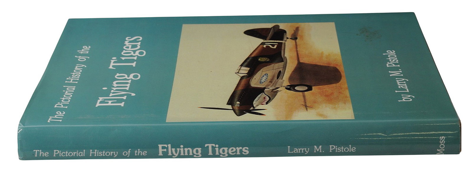 PICTORIAL HISTORY OF THE FLYING TIGERS. (A) - 3