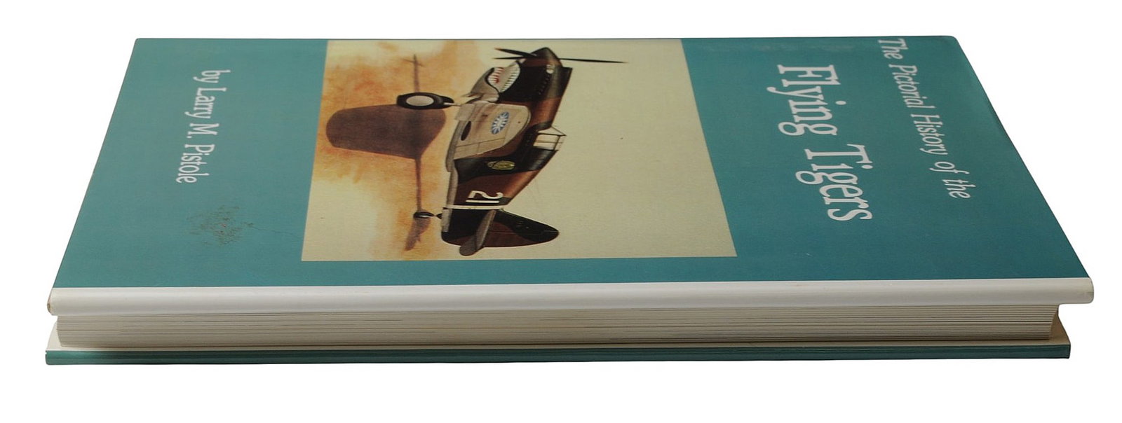 PICTORIAL HISTORY OF THE FLYING TIGERS. (A) - 4