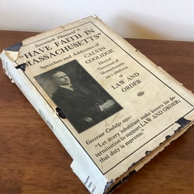 "Have Faith in Massachusetts" by Calvin Coolidge A Collection of Speeches & Messages