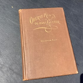 Antique German Book: Oberst Heg OG Hans Gutter by Waldemar Ager