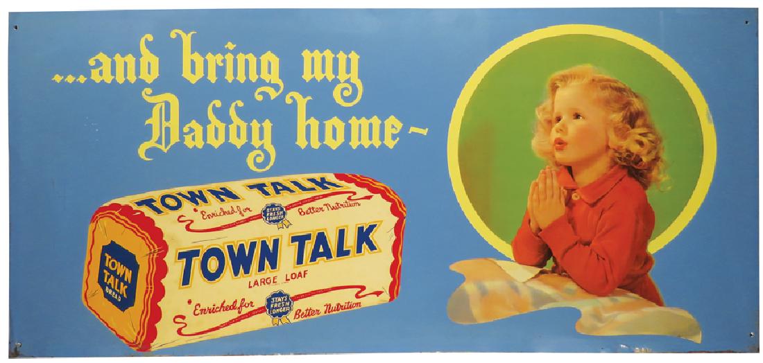 Town Talk Bread Tin Sign: Town Talk Bread Tin Sign, ca. 1940's. Depicting little girl praying for her Daddy to come home from war. Edgewear mostly at bottom edge otherwise good condition. 44 X 21 inches.
