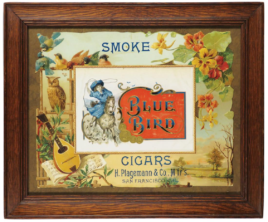 Blue Bird Cigars Die Cut Cardboard Sign: Blue Bird Cigars Die Cut Cardboard Sign. H. Plagemann & Co. M'frs, San Francisco, Cal. Cigar label depicting cowgirl. Tear at top left otherwise very good condition. Framed under glass.12 3/4 X 9 3/4