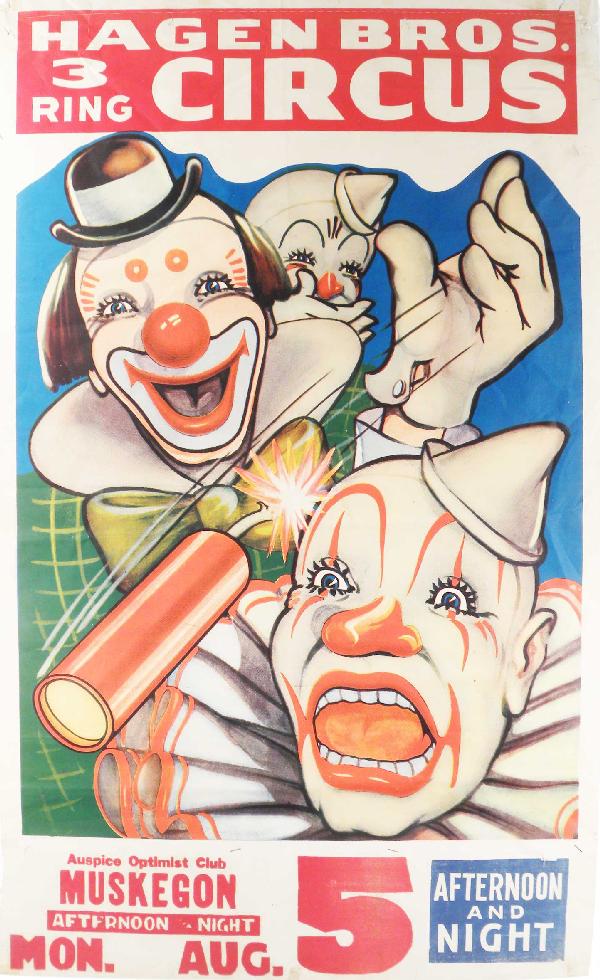 Hagen Bros 3 Ring Circus Poster: Hagen Bros 3 Ring Circus Poster. The Auspice Optimist Club Muskegon. Folds, wrinkles and paper loss otherwise good condition. 28 X 47 1/2 inches.
